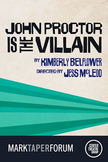 John Proctor is the Villain tickets