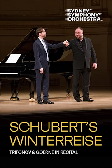 Schubert’s Winterreise: Trifonov & Goerne in Recital presented by Sydney Symphony Orchestra Tickets