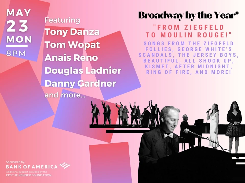 Broadway By The Year: “From Ziegfeld to Moulin Rouge!”: What to expect - 1