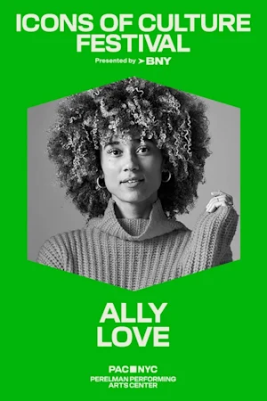 PAC NYC Icons of Culture Festival: Ally Love Tickets