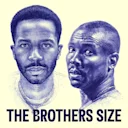 The Brothers Size
