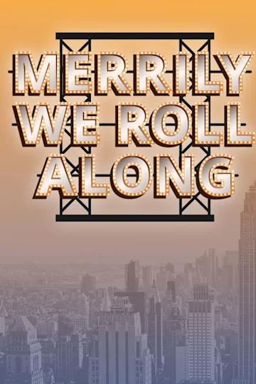 Merrily We Roll Along Tickets