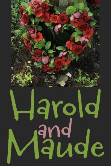 Harold and Maude Tickets