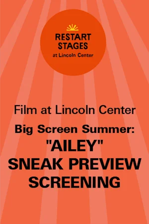 Restart Stages at Lincoln Center: Big Screen Sumer: "Ailey" Sneak Preview Screening - July 12 tickets
