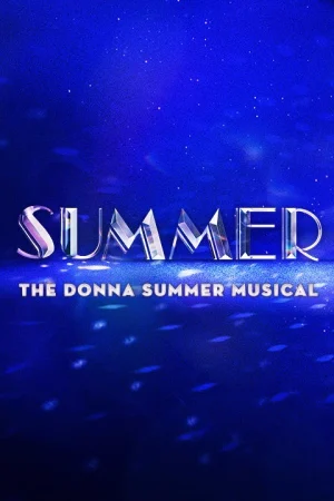 Summer: The Donna Summer Musical Tickets