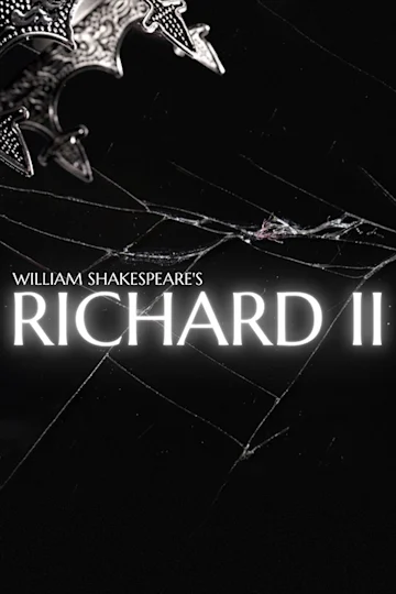 Richard II by William Shakespeare tickets