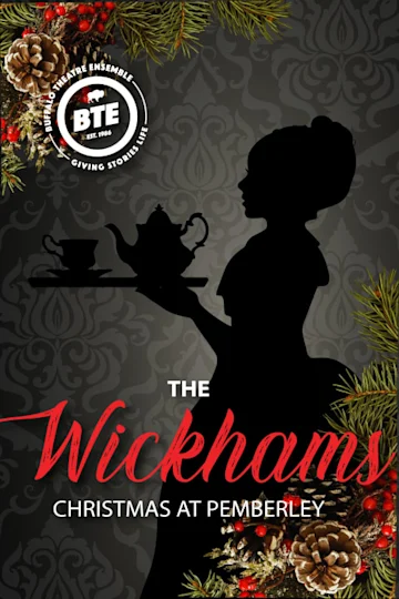 Buffalo Theatre Ensemble: The Wickhams: Christmas at Pemberley Tickets