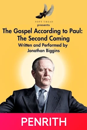 The Gospel According to Paul: The Second Coming tickets