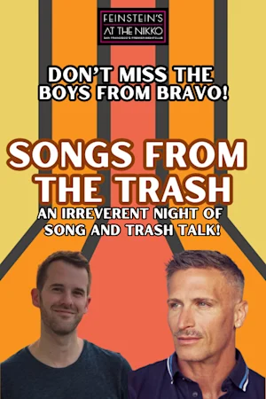 Songs from the Trash with Bravo's John Hill and Danny Visconti tickets