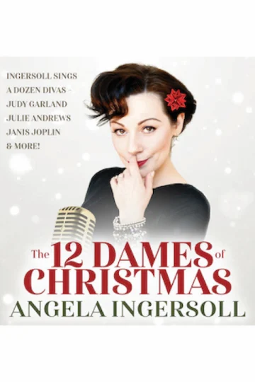 The 12 Dames of Christmas with Angela Ingersoll Tickets
