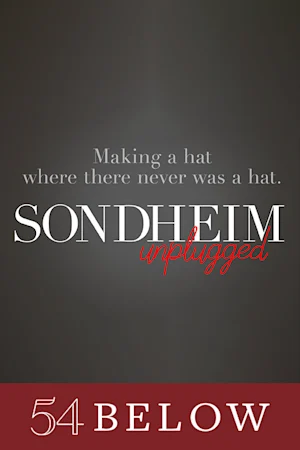 Sondheim Unplugged  Tickets