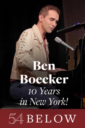 Ben Boecker: 10 Years in New York! Tickets