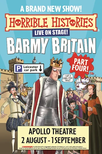 Horrible Histories - Barmy Britain Tickets