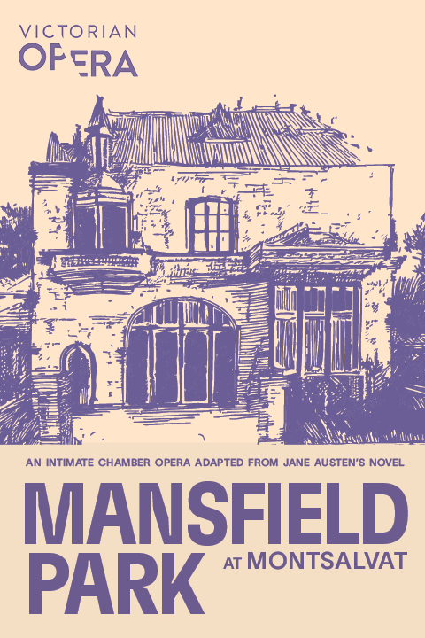 Mansfield Park at Montsalvat presented by Victorian Opera tickets