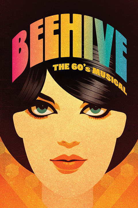 Beehive: The 60's Musical in 