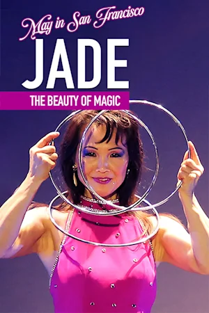 Jade: An Evening with a Magician Tickets