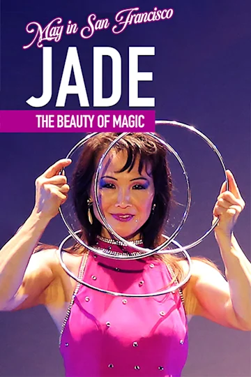 Jade: An Evening with a Magician Tickets