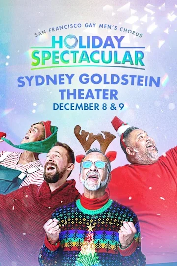 San Francisco Gay Men's Chorus Holiday Spectacular Tickets