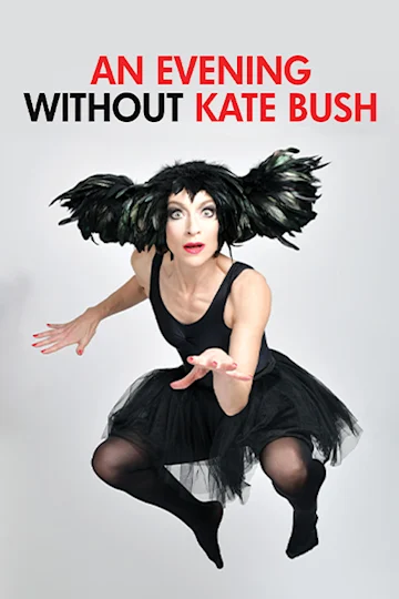 An Evening Without Kate Bush at Riverside Theatres Tickets