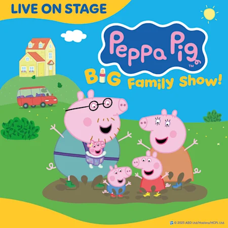 Peppa Pig’s Big Family Show!