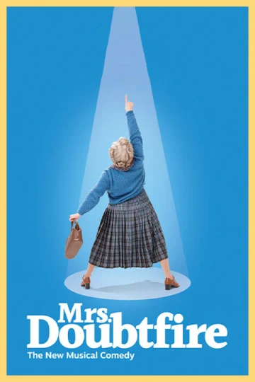 Mrs. Doubtfire: The New Musical Comedy Tickets