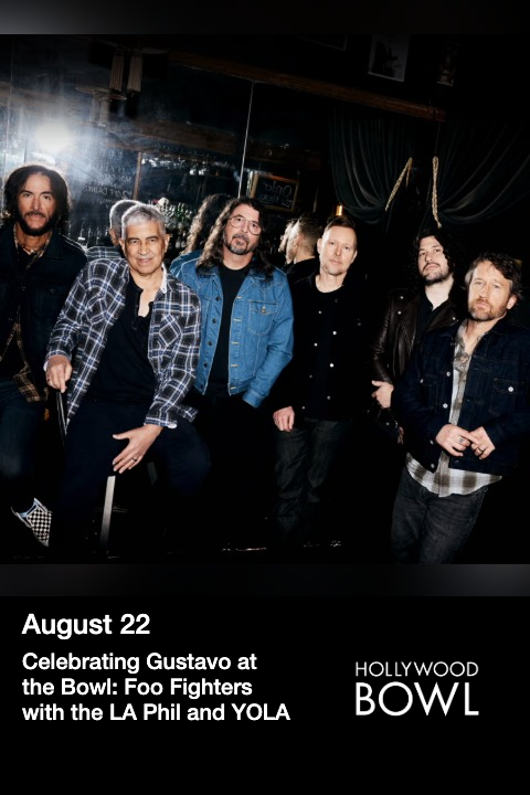 Celebrating Gustavo at the Bowl: Foo Fighters with the LA Phil and YOLA tickets