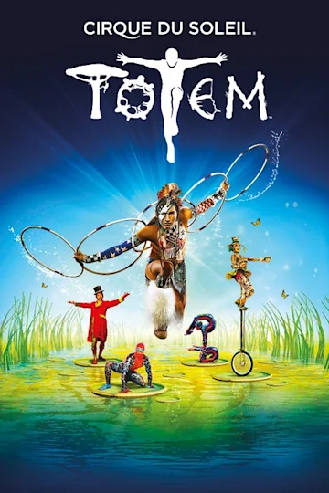 Cirque du Soleil - Totem Tickets