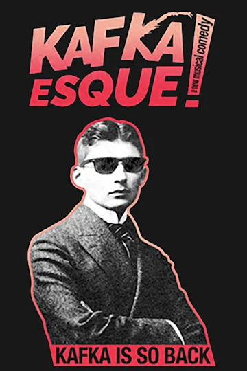 Kafkaesque! Tickets