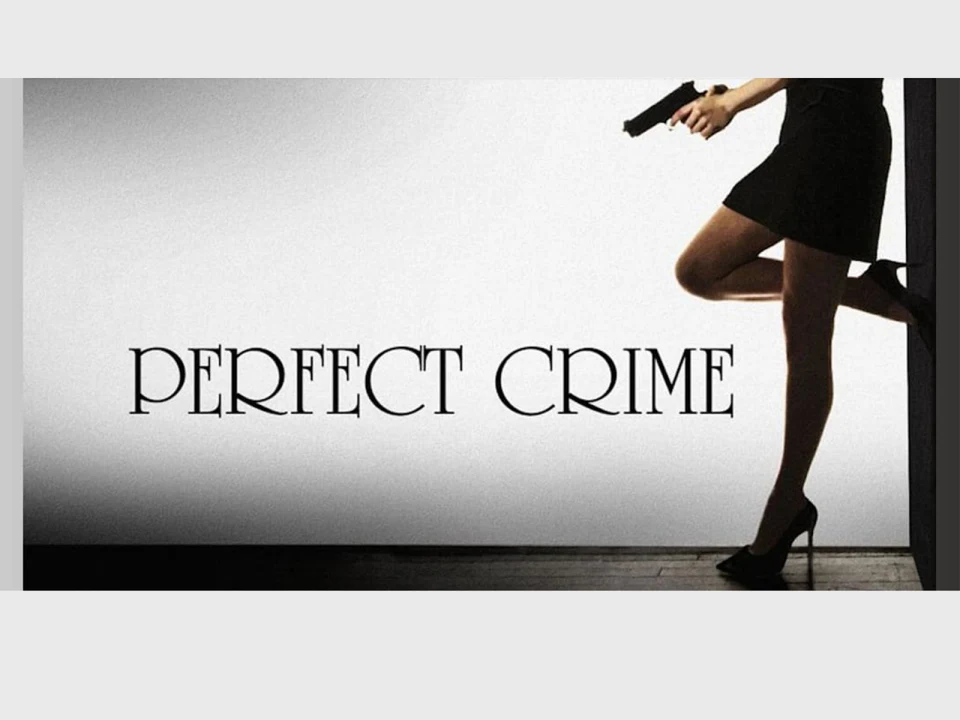 Perfect Crime: What to expect - 1