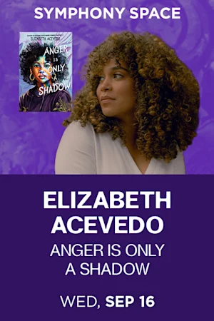 Elizabeth Acevedo, Anger Is Only a Shadow