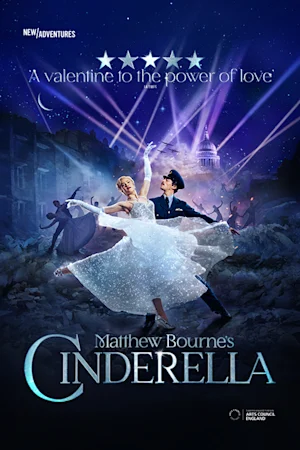 Matthew Bourne’s New Adventures - Cinderella