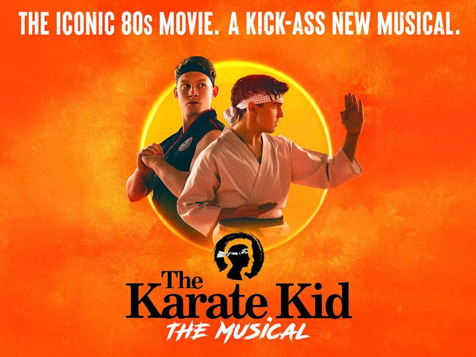 The Karate Kid - The Musical: What to expect - 1