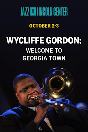 Wycliffe Gordon: Welcome to Georgia town tickets