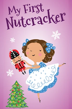 My First Nutcracker Tickets
