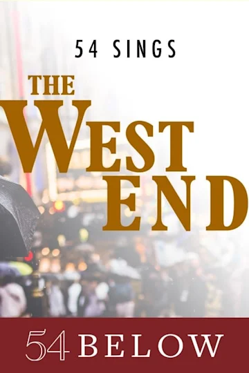 54 Sings The West End Tickets