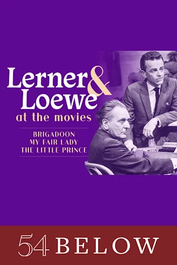 Lerner and Loewe: At The Movies Tickets