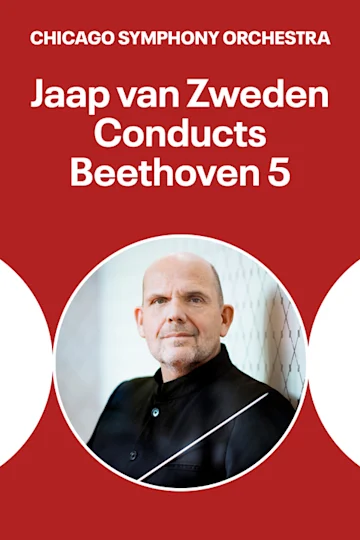 Jaap van Zweden Conducts Beethoven 5 Tickets