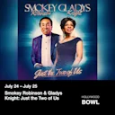 Smokey Robinson & Gladys Knight: Just the Two of Us