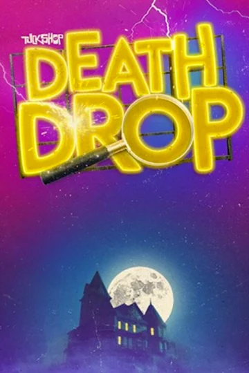 Death Drop Tickets