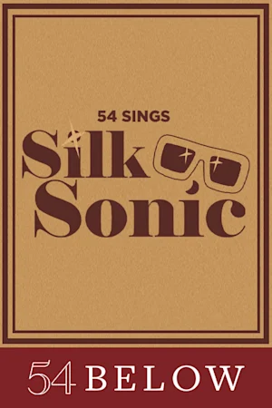 54 Sings Silk Sonic tickets