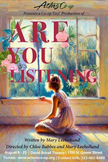 "Are You Listening" Actor's Co-op Too! Original Play Tickets