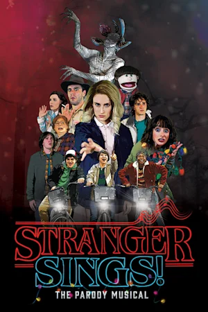 Stranger Sings! The Parody Musical tickets