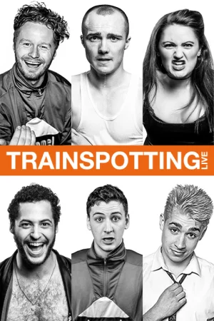 Trainspotting Live