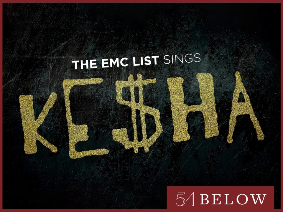 The EMC List Sings Kesha: What to expect - 1
