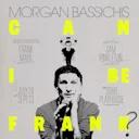 Morgan Bassichis: Can I Be Frank?