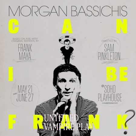 Morgan Bassichis: Can I Be Frank?