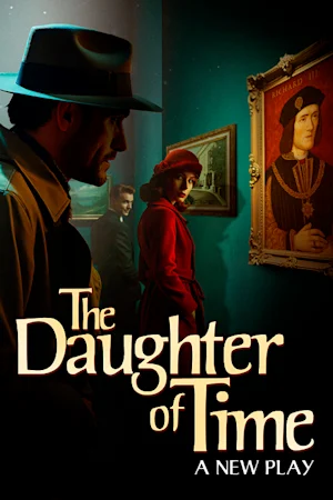 The Daughter of Time Tickets