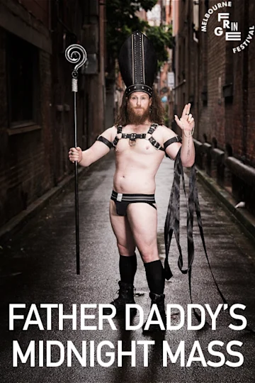 Father Daddy's Midnight Mass at the Speakeasy Theatre Tickets