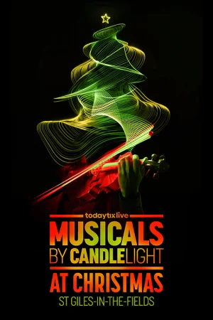 Musicals by Candlelight at Christmas - St Giles-in-the-Fields