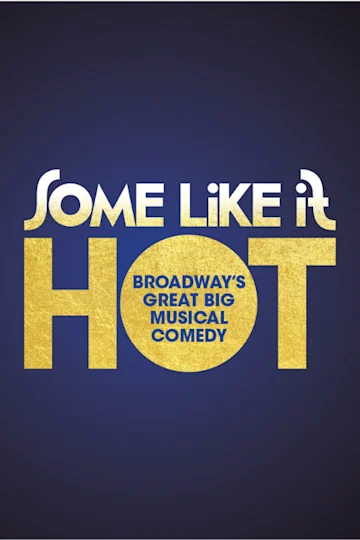 Some Like It Hot - Segerstrom Hall Tickets